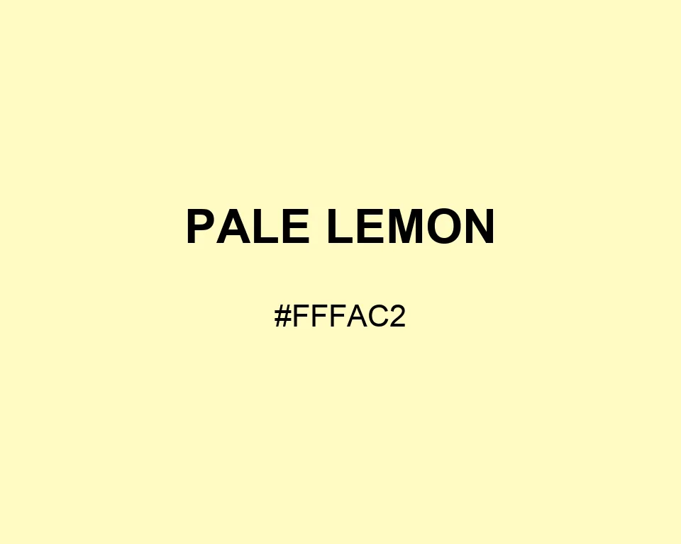 Pale Lemon color #FFFAC2