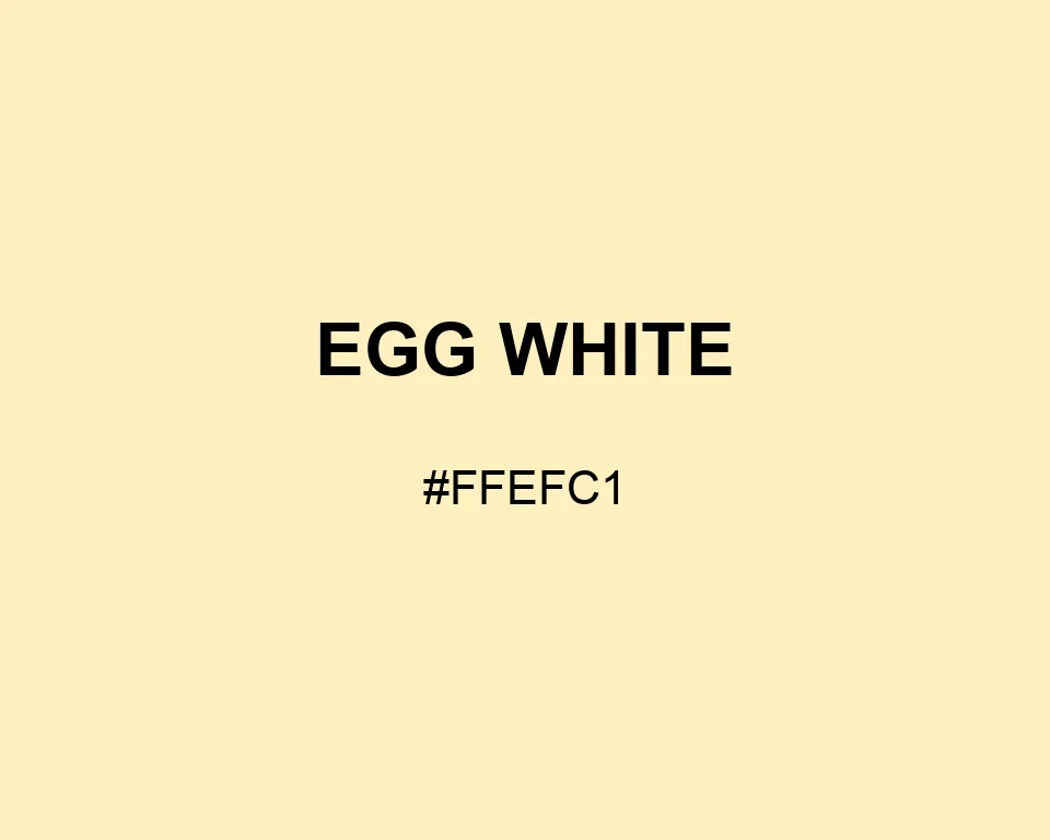 Egg White color #FFEFC1