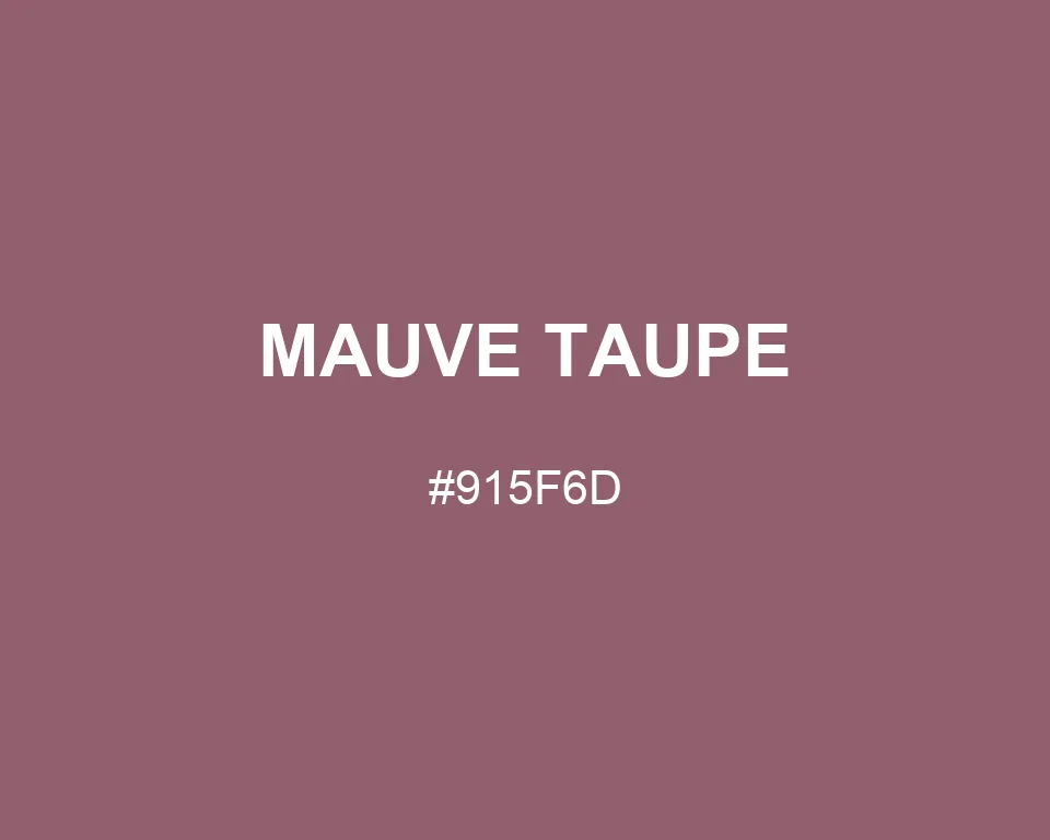 Mauve Taupe color #915F6D