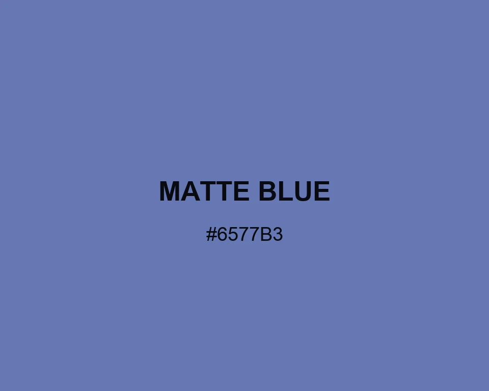 Matte Blue #6577B3 color swatch
