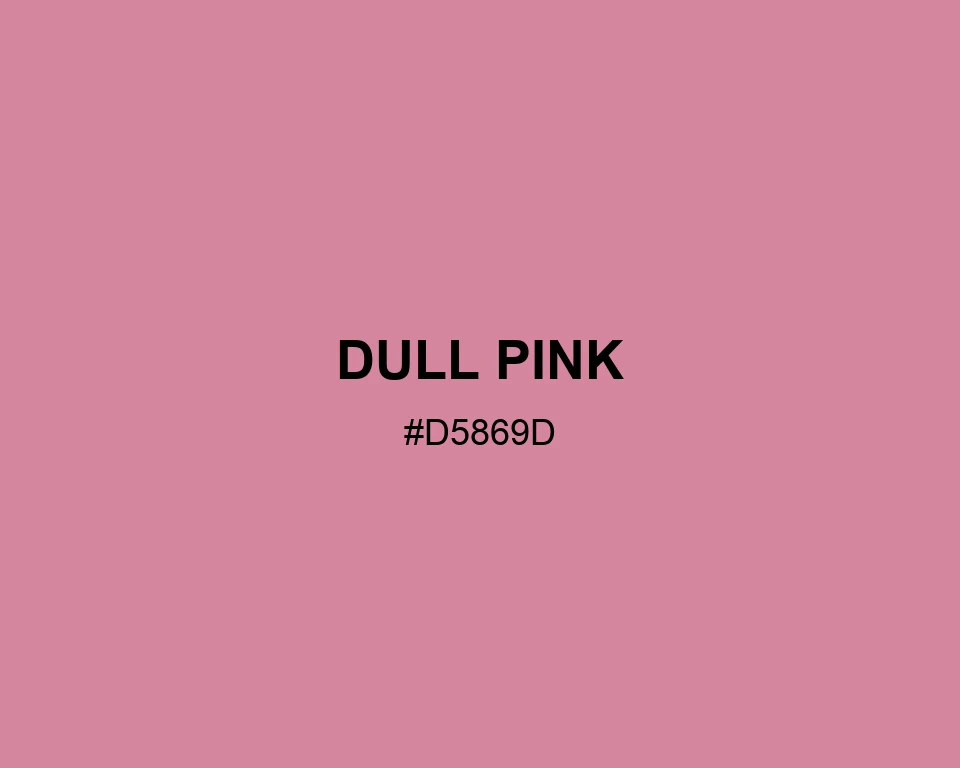Dull Pink color #D5869D