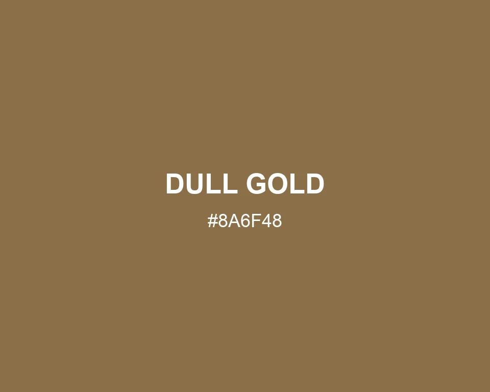 Dull Gold color #8A6F48