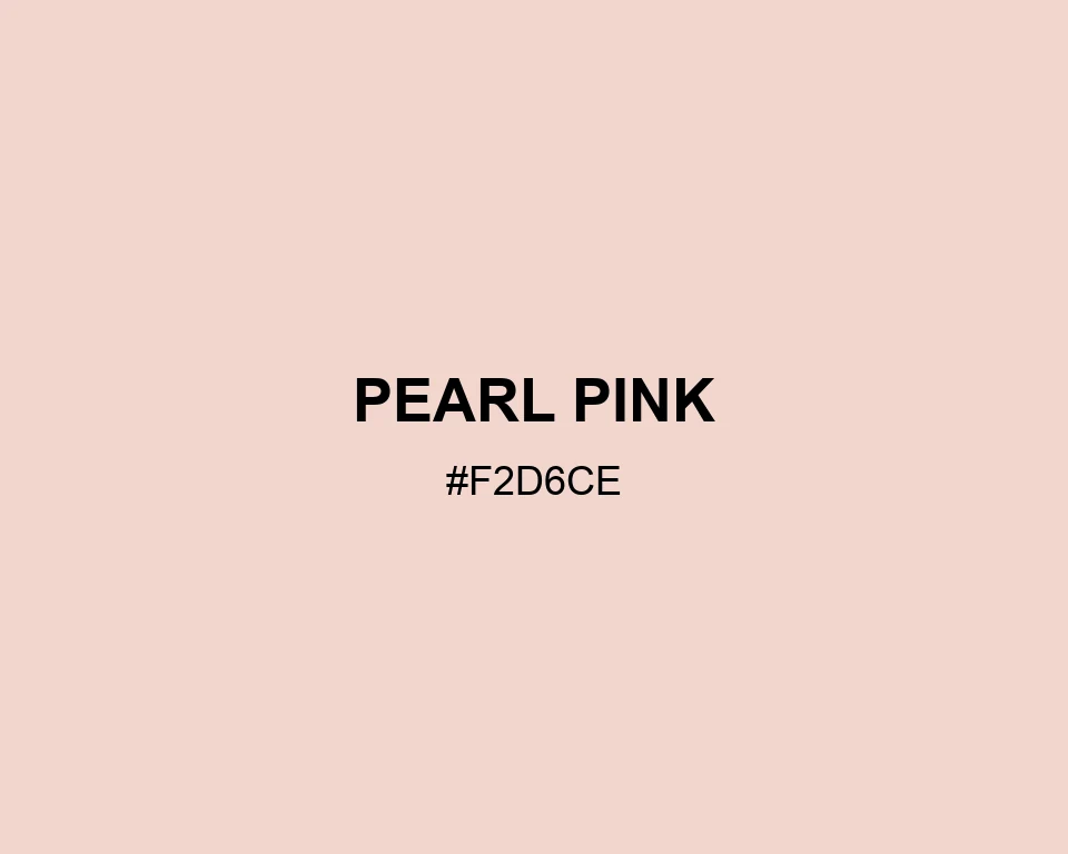 Pearl Pink color #F2D6CE