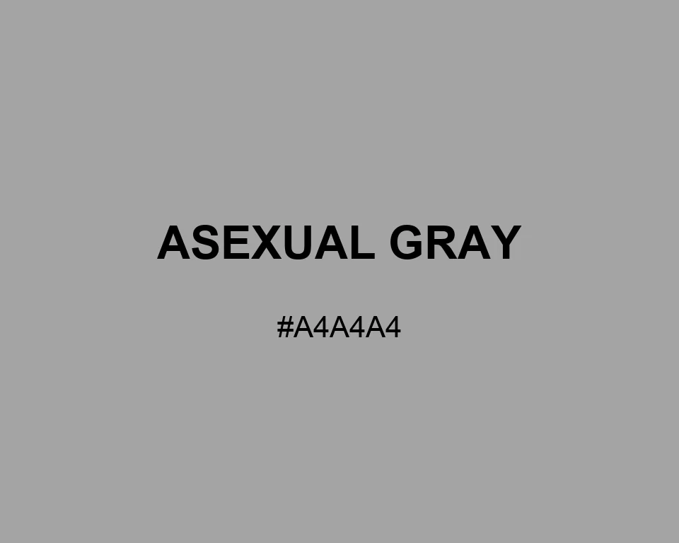 Asexual Gray color #A4A4A4