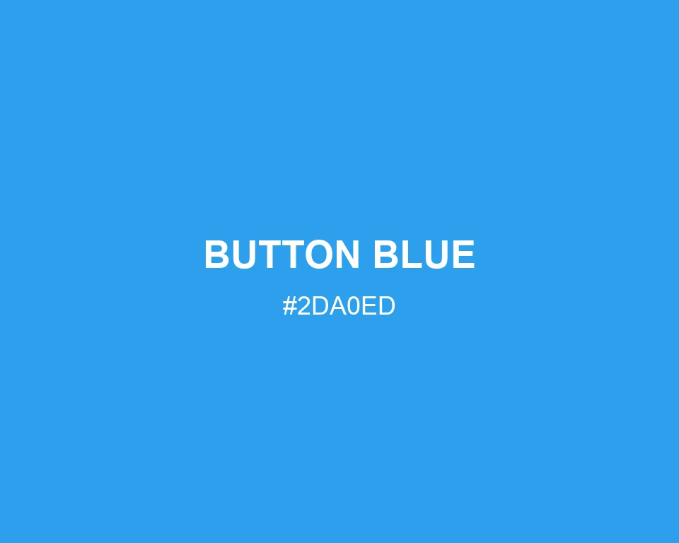 Button Blue color #2DA0ED