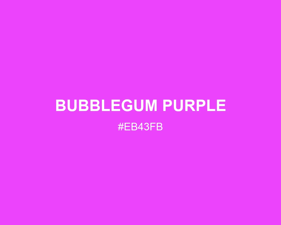 Bubblegum Purple color #EB43FB