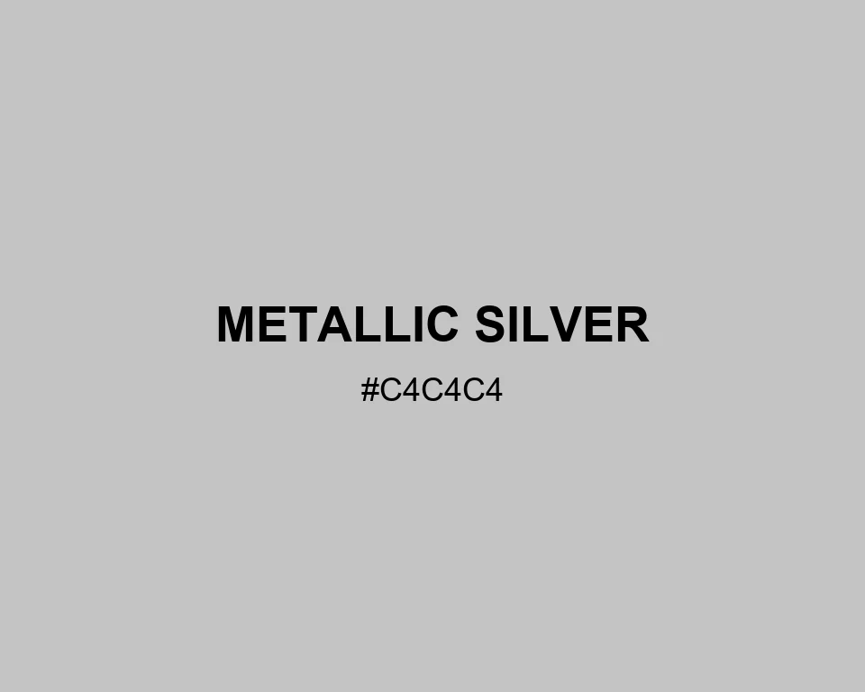 Metallic Silver color #C4C4C4