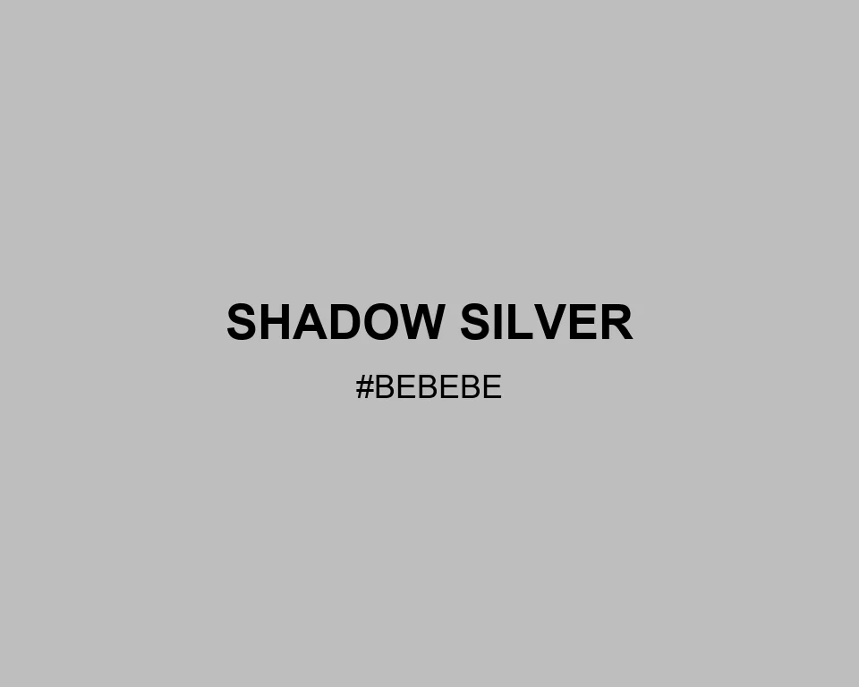 Shadow Silver color #BEBEBE