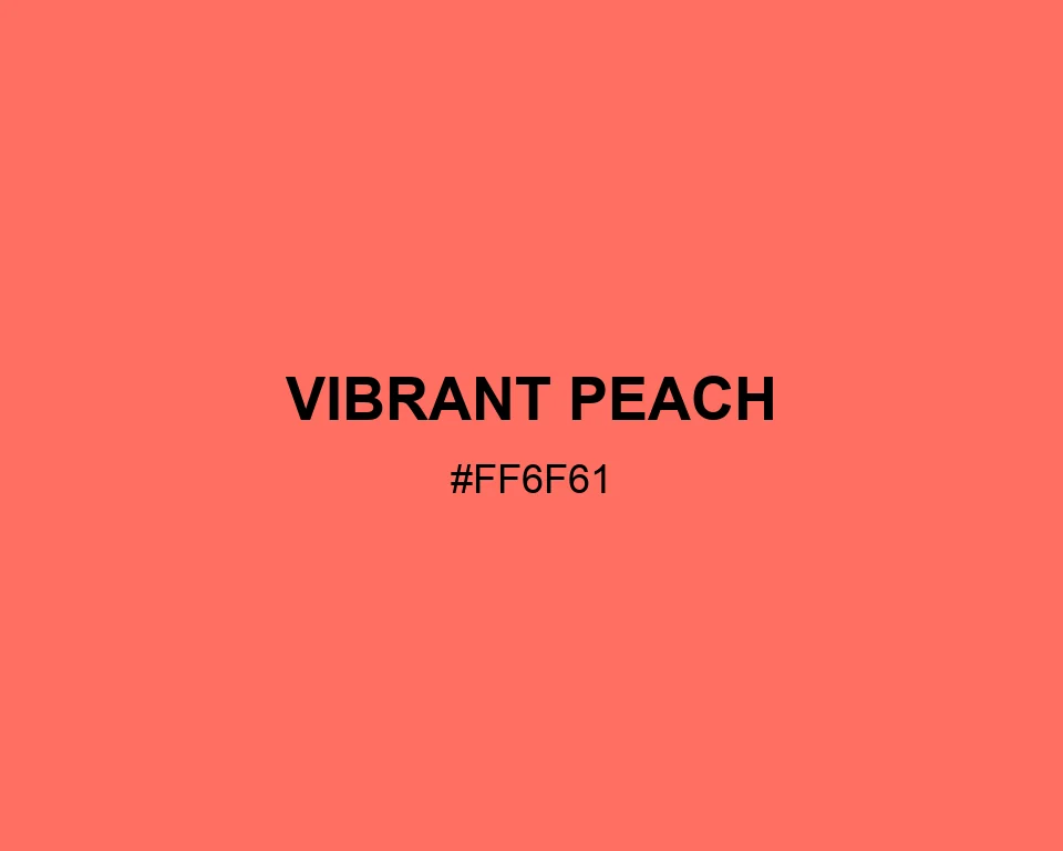 Vibrant Peach color #FF6F61