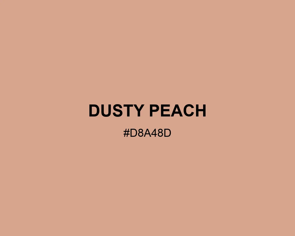 Dusty Peach color #D8A48D