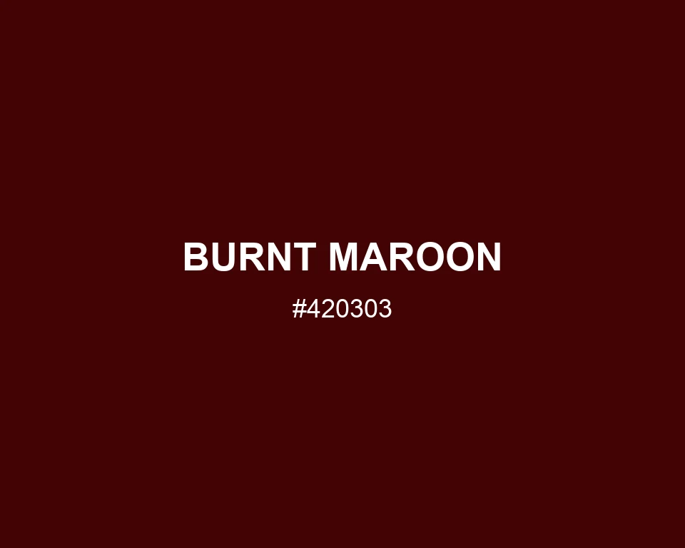 Burnt Maroon color #420303
