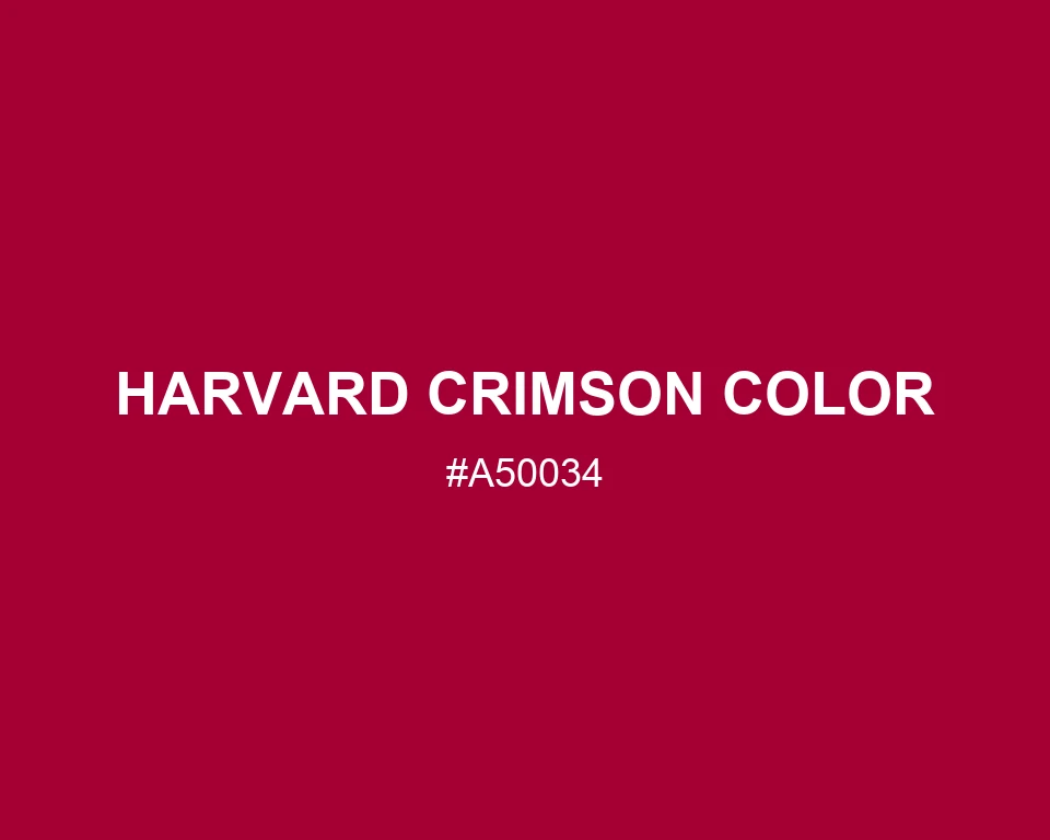 Harvard Crimson Color color #A50034