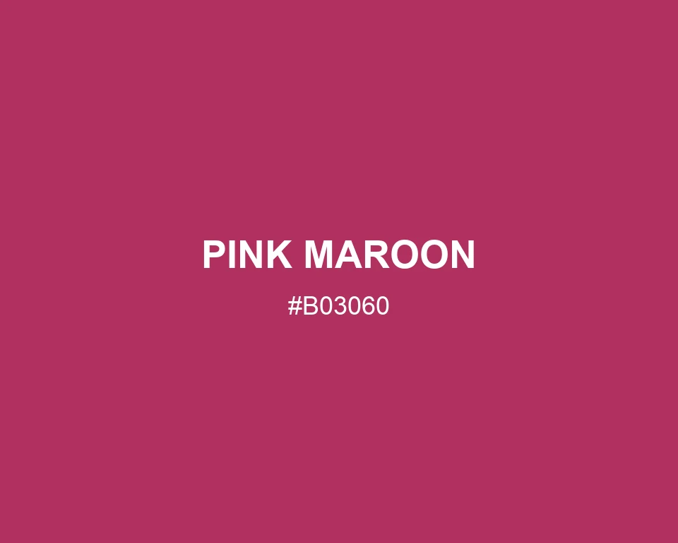 Pink Maroon color #B03060