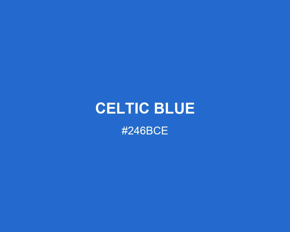Celtic Blue #246BCE