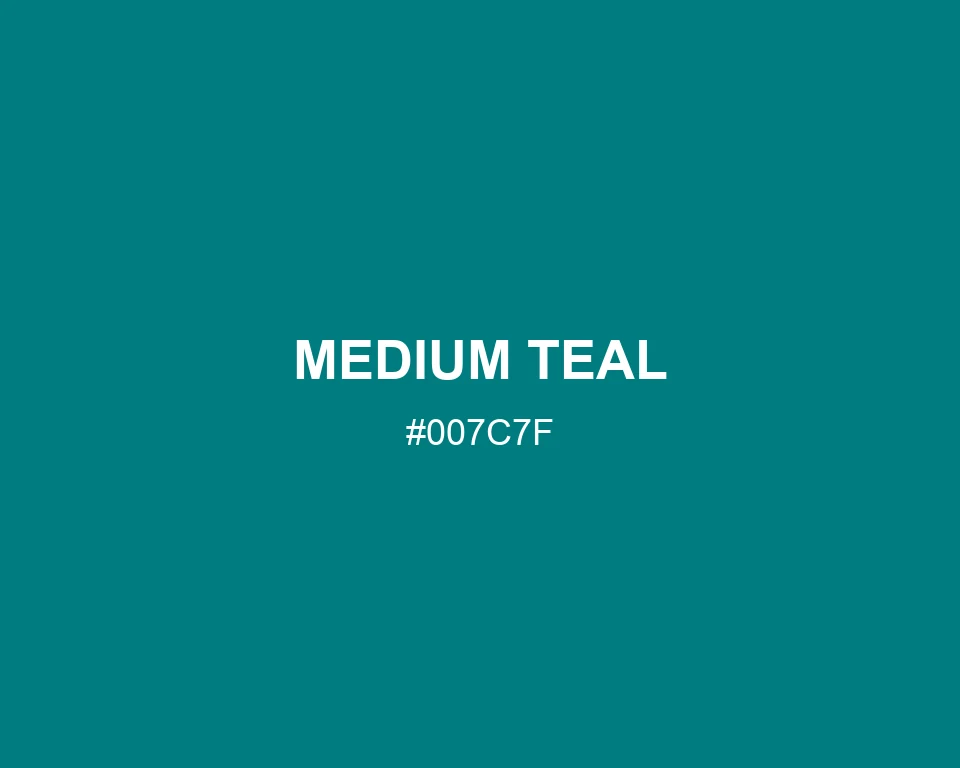 Medium Teal color #007C7F