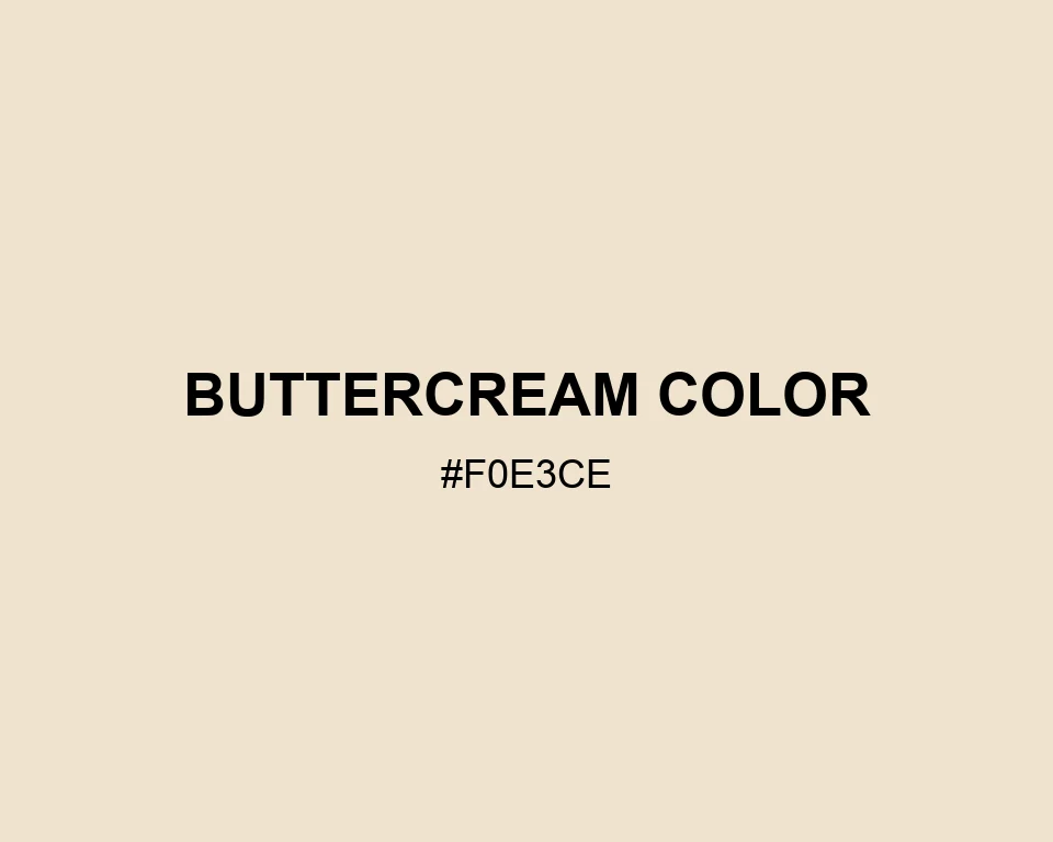 Buttercream Color #F0E3CE