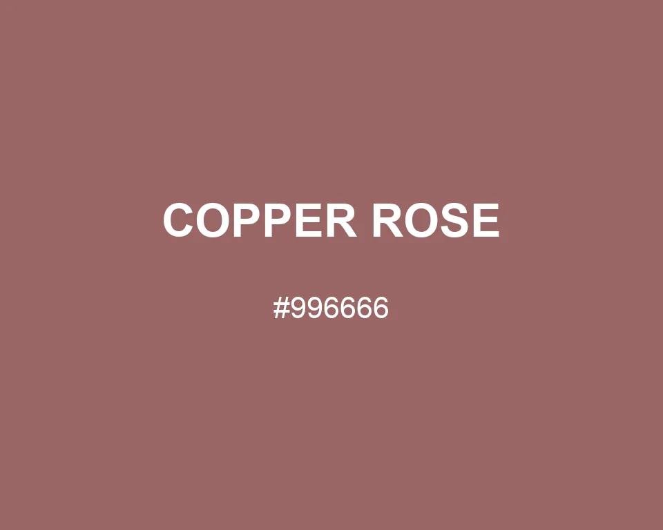 Copper Rose color #996666