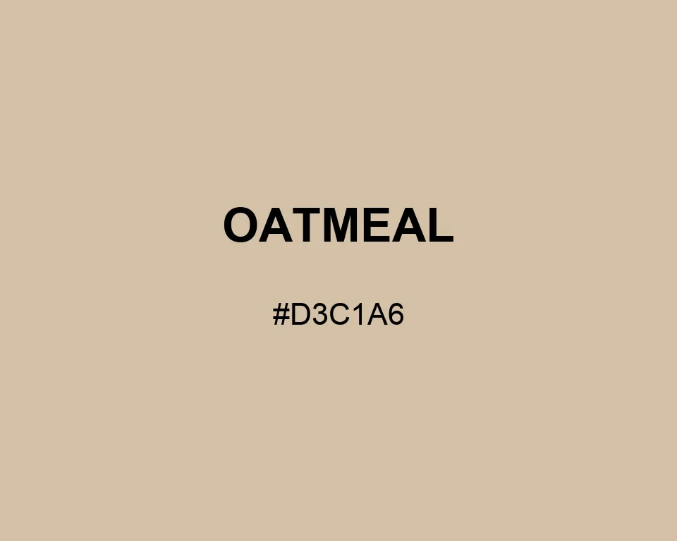 Oatmeal color #D3C1A6