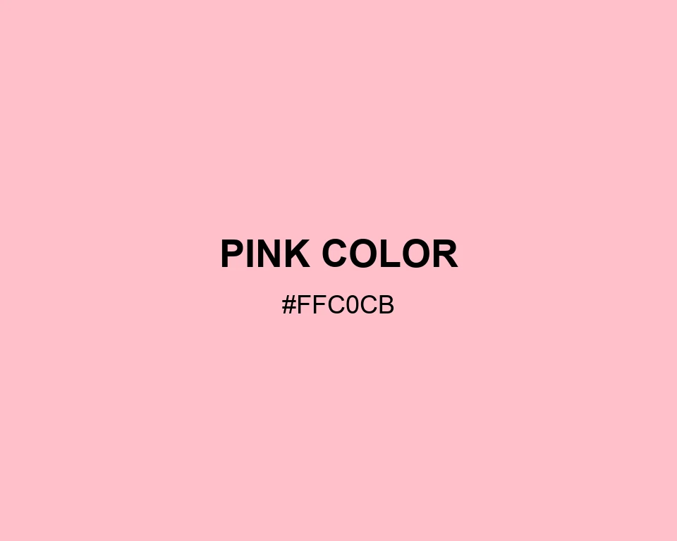 Pink Color color #FFC0CB