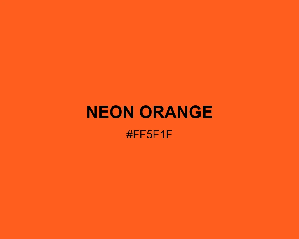 Neon Orange color #FF5F1F
