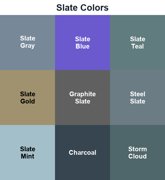 Slate Colors swatches: Slate Gray, Slate Blue, Slate Teal, Slate Gold, Graphite Slate, Steel Slate, Slate Mint, Charcoal, Storm Cloud.