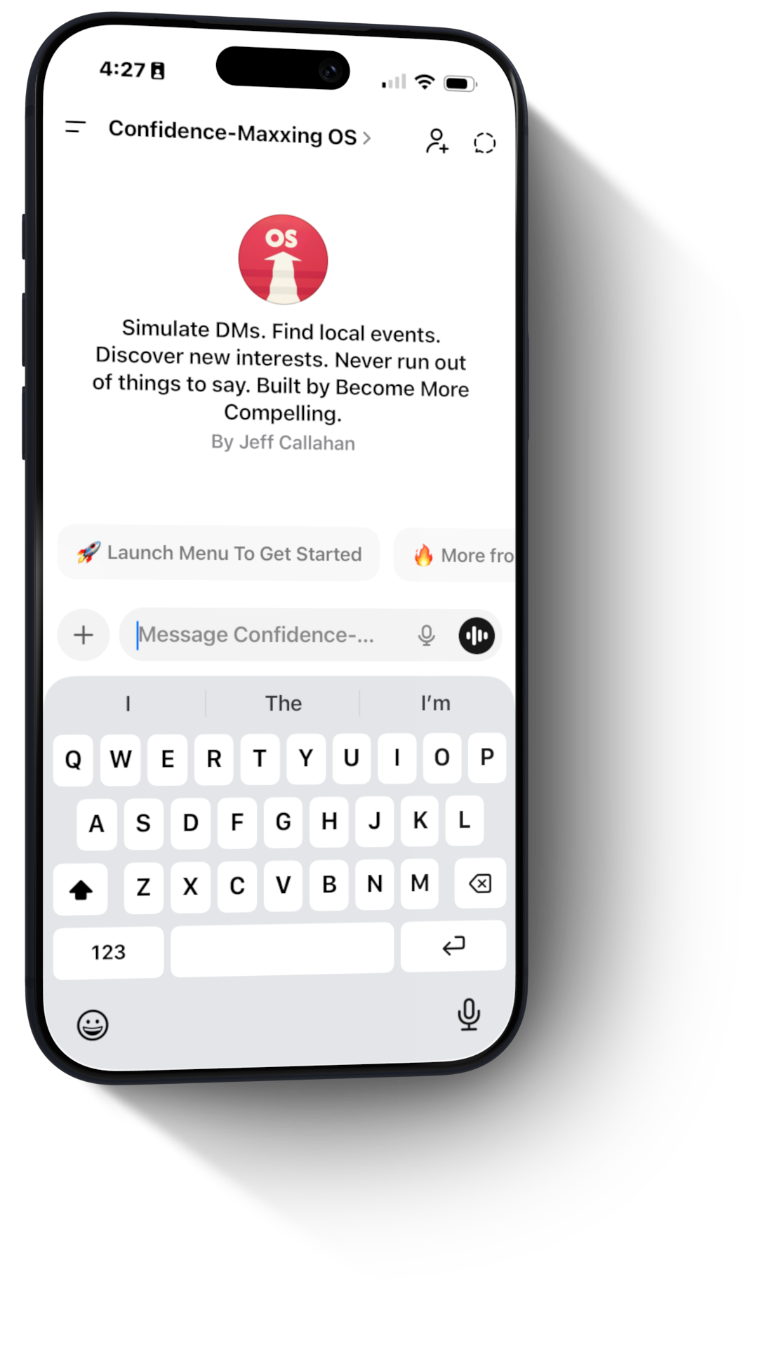 Mobile phone displaying the Confidence-Maxx OS app with options to simulate DMs, find local events, and discover new interests, featuring a keyboard for typing messages.