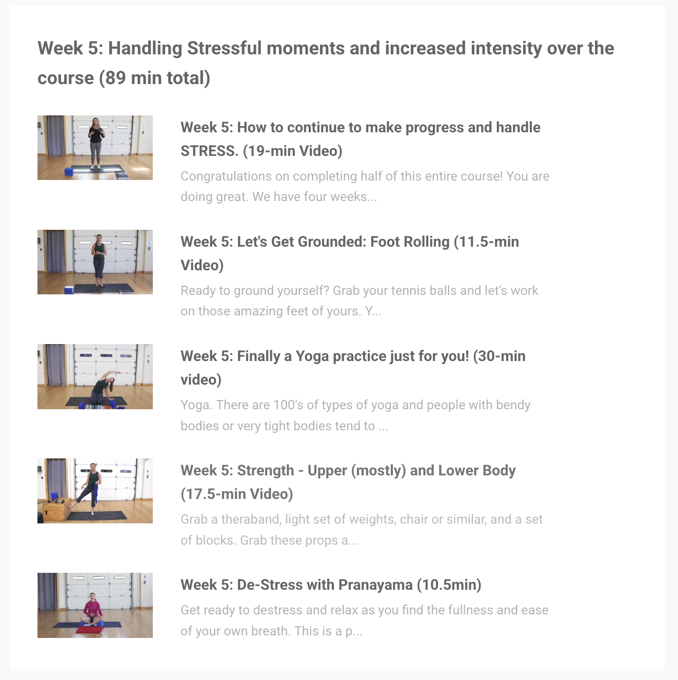 List of five Week 5 video sessions for stress handling, grounding, yoga, strength training, and pranayama with thumbnail images of instructor demonstrating exercises indoors.