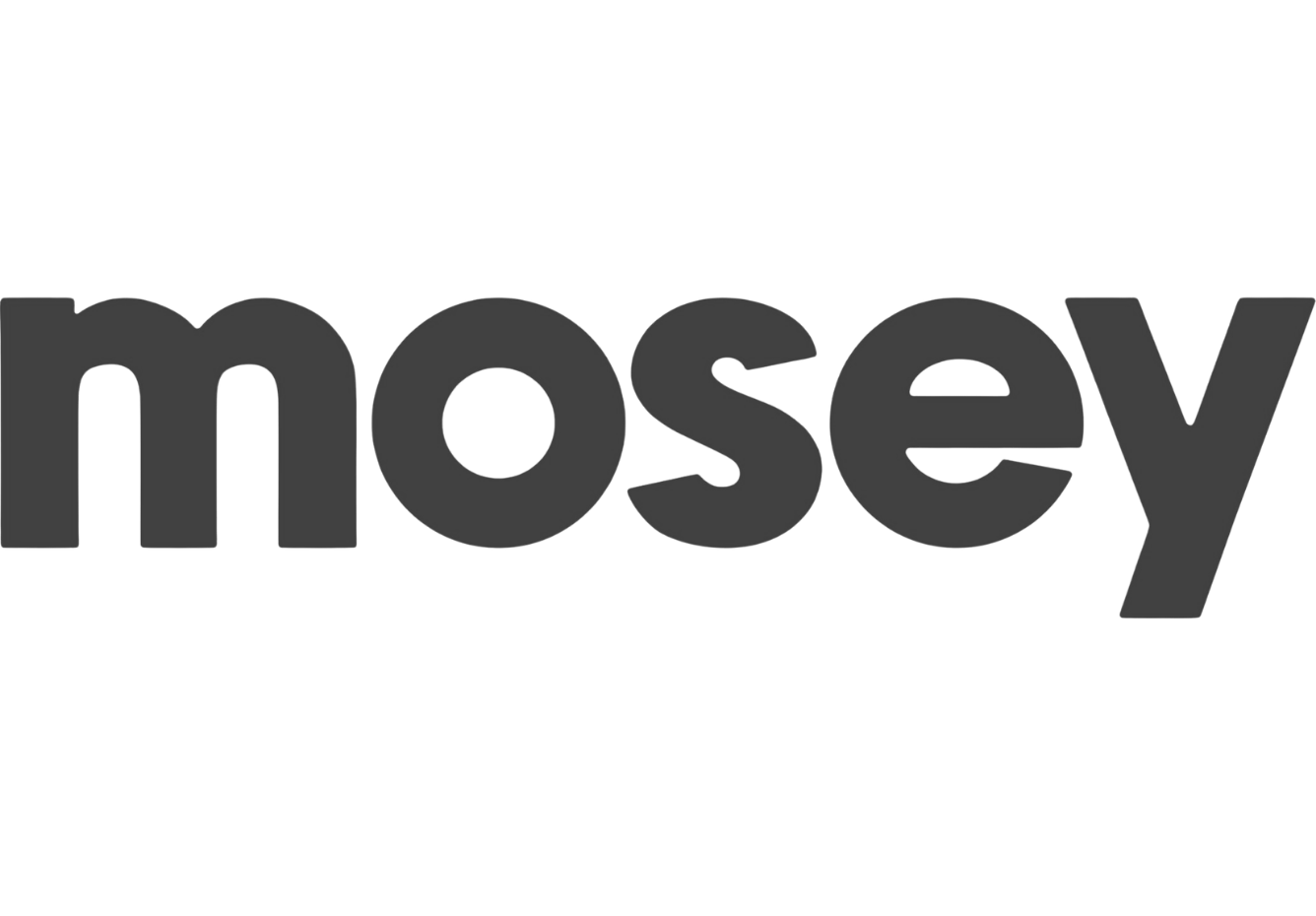 Mosey