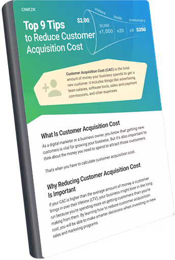 Top 9 Tips to Reduce Customer Acquisition Cost
