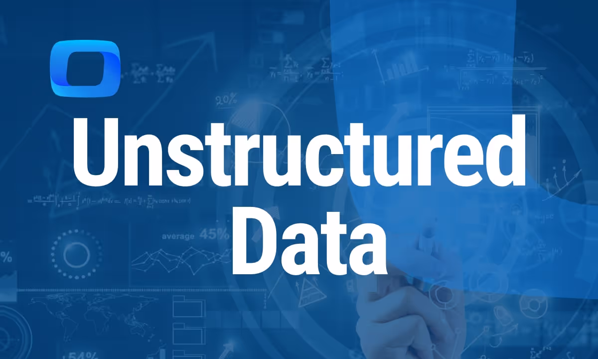What Is Unstructured Data?