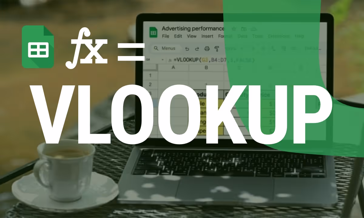 How to Use VLOOKUP in Google Sheets