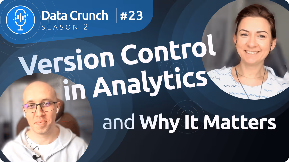 Season 2: Episode #23 | Version Control in Analytics and Why It Matters