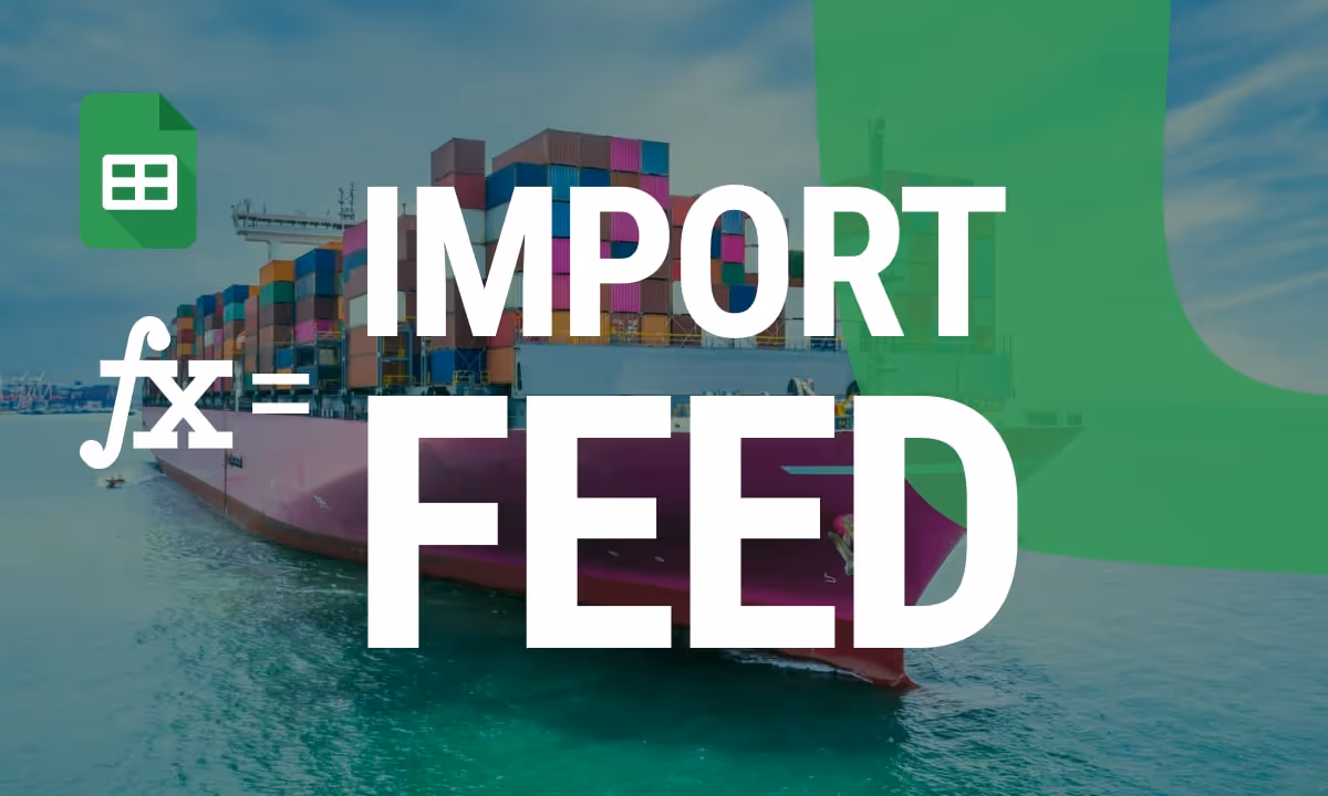 Using ImportFEED in Google Sheets to Automate RSS Feed Imports Like a Pro