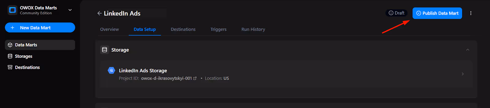 OWOX Data Marts setup showing the 'Publish Data Mart ' button ready to be clicked to activate the data mart configuration. i-shadow