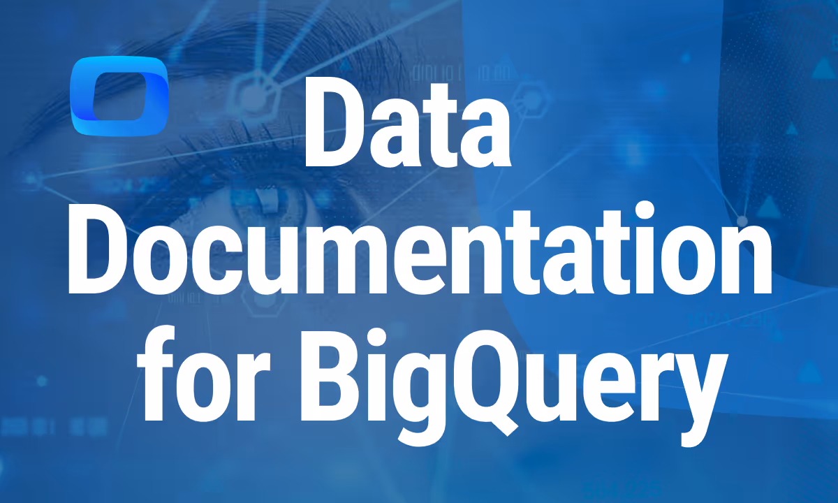 What Is Data Documentation for BigQuery?
