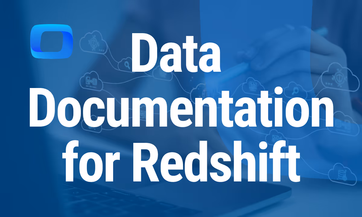 What Is Data Documentation for Redshift?