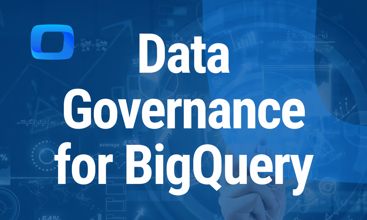 What Is Data Governance for BigQuery?