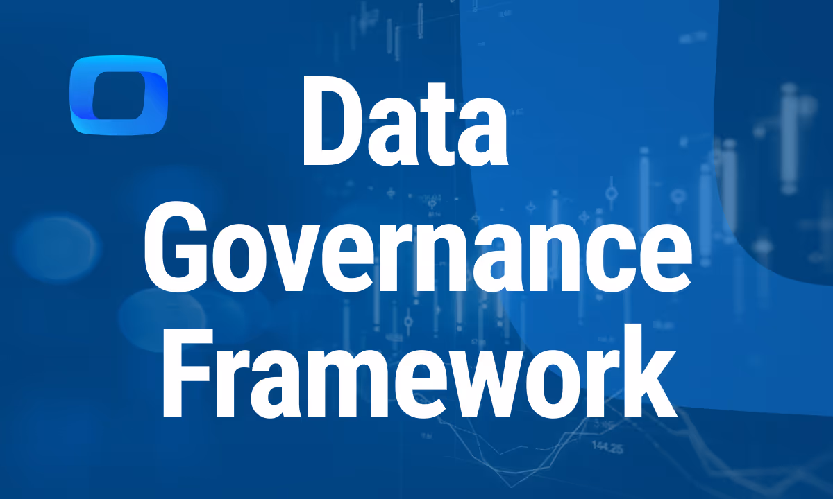 What Is a Data Governance Framework?
