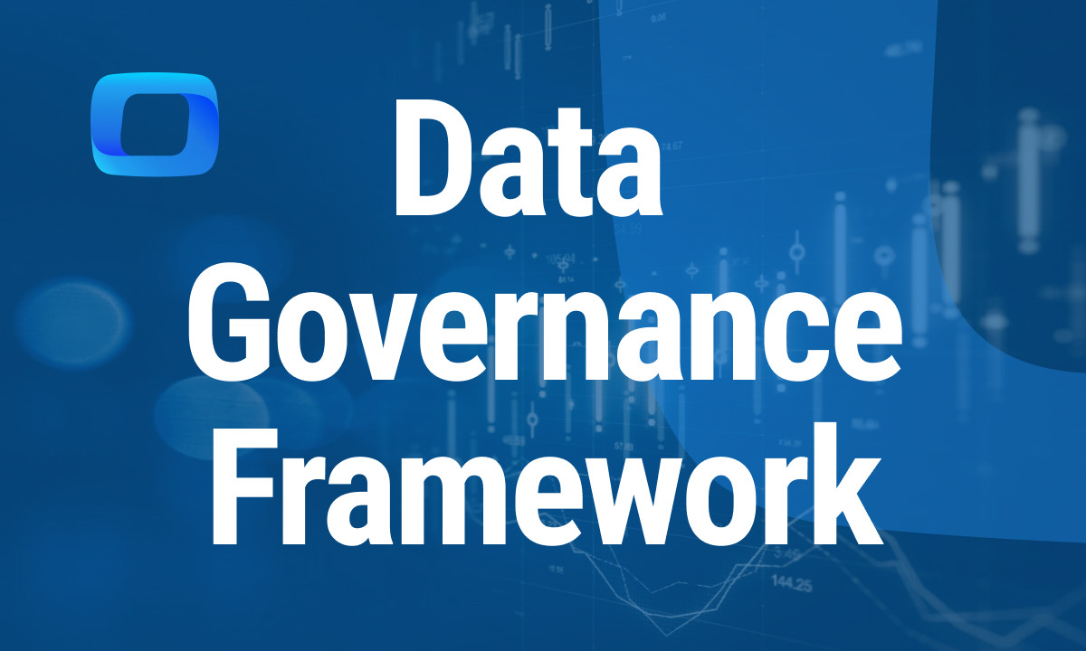 What Is a Data Governance Framework?