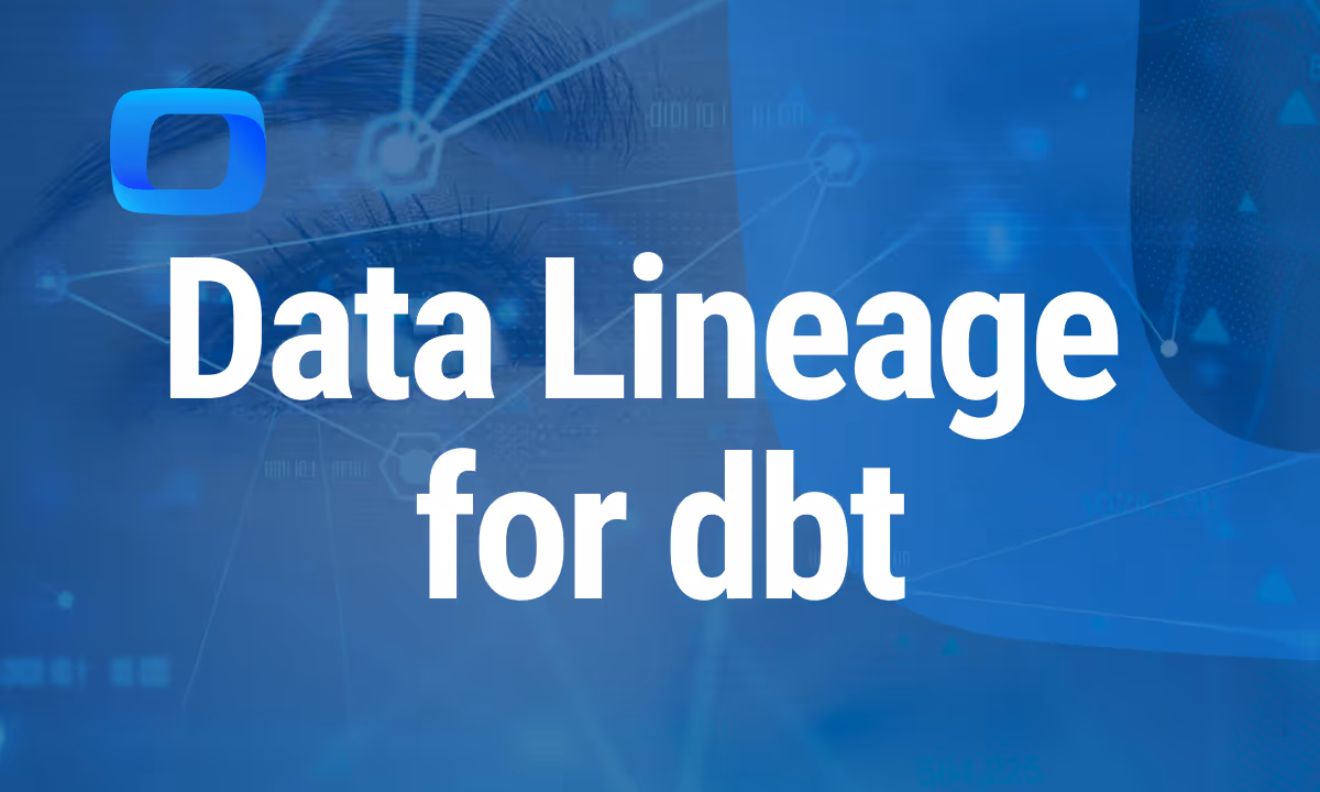 What Is Data Lineage for dbt?