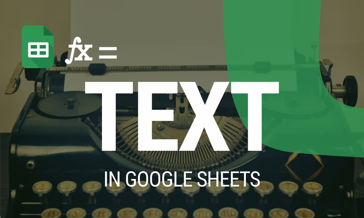 Mastering the TEXT Function in Google Sheets: Formatting Made Simple