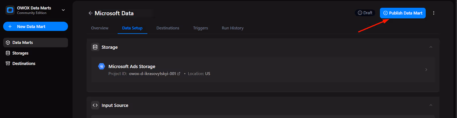 OWOX Data Marts setup showing the 'Publish Data Mart ' button ready to be clicked to activate the data mart configuration. i-shadow