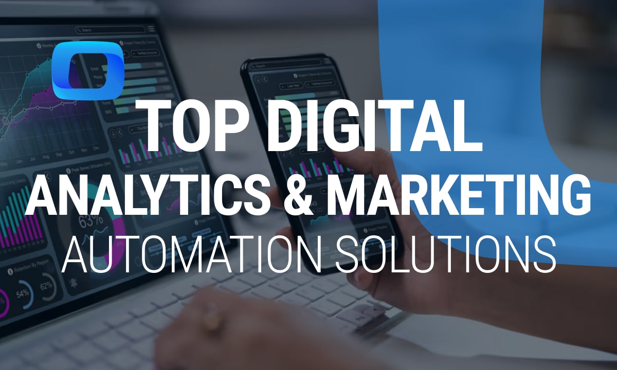 Top Digital Analytics and Marketing Automation Solutions for 2025