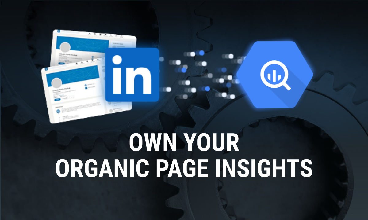 Free LinkedIn Pages to BigQuery Connector by OWOX: Own Your Organic Page Insights