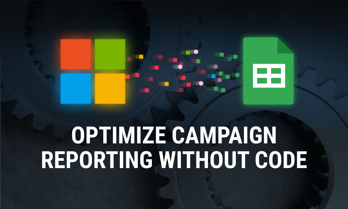 Free Microsoft Ads to Google Sheets Connector by OWOX: Optimize Campaign Reporting Without Code