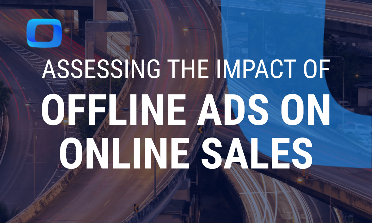How to Assess the Impact of Offline Ads on Online Sales