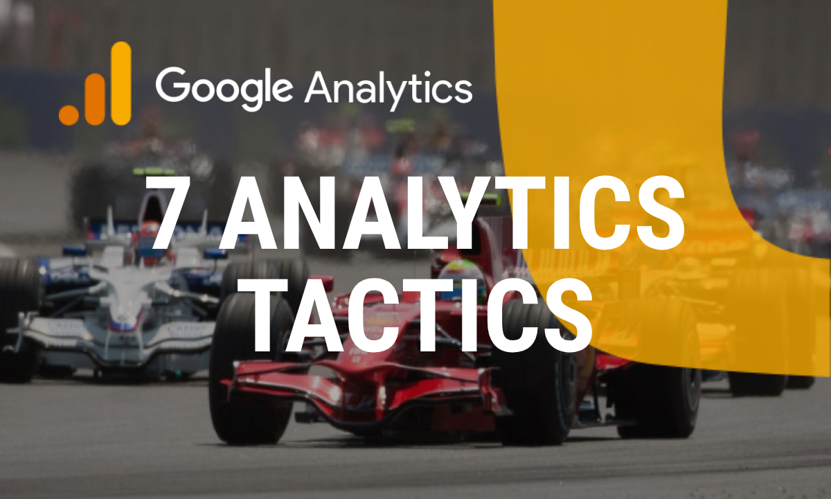 7 Analytics Tactics to Get More Traffic & Sales Using Google Analytics 4