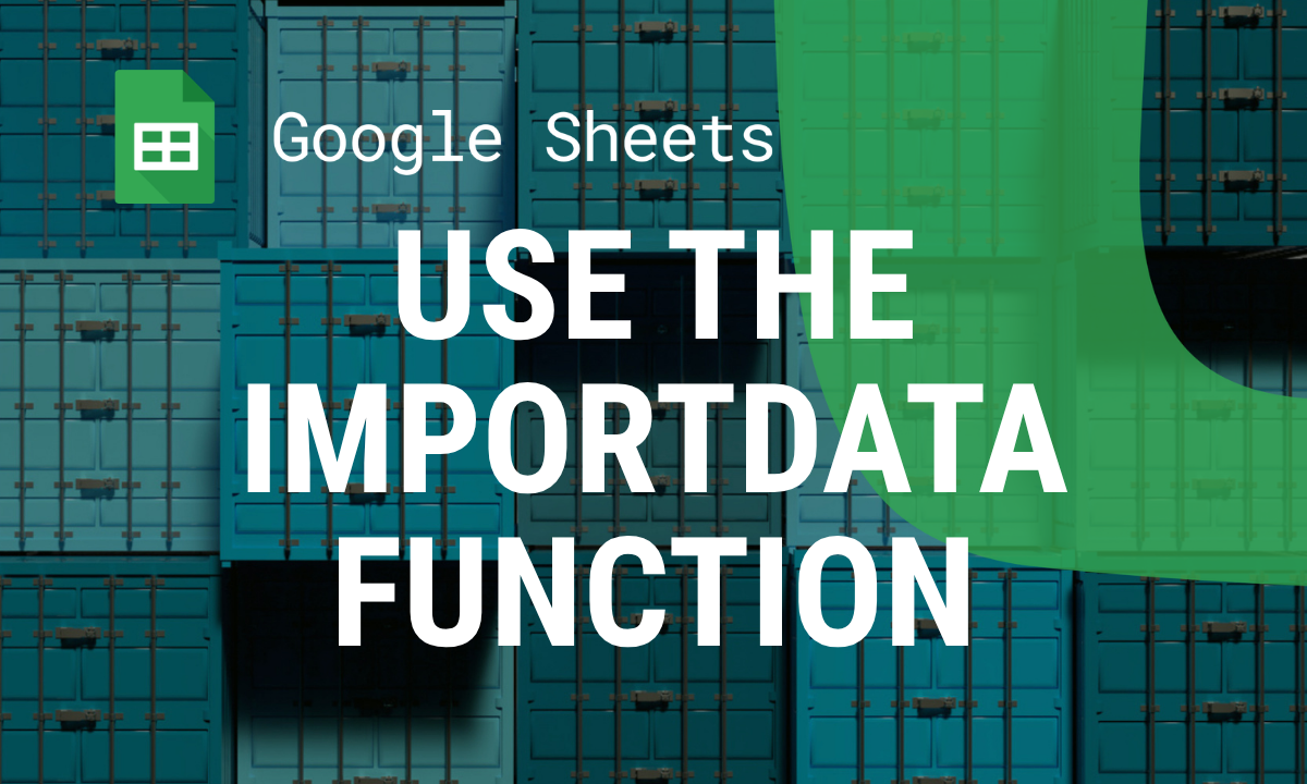 How to Use the IMPORTDATA Function in Google Sheets Effectively