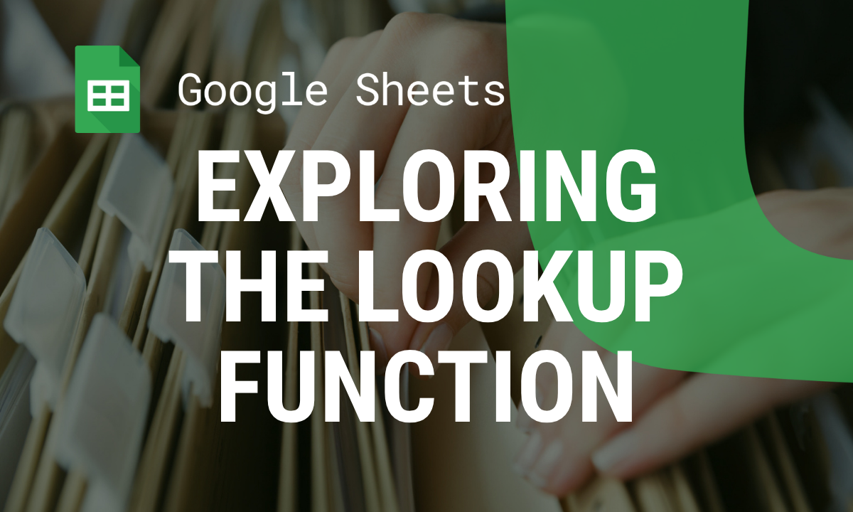 Exploring the LOOKUP Function for Data Retrieval in Google Sheets