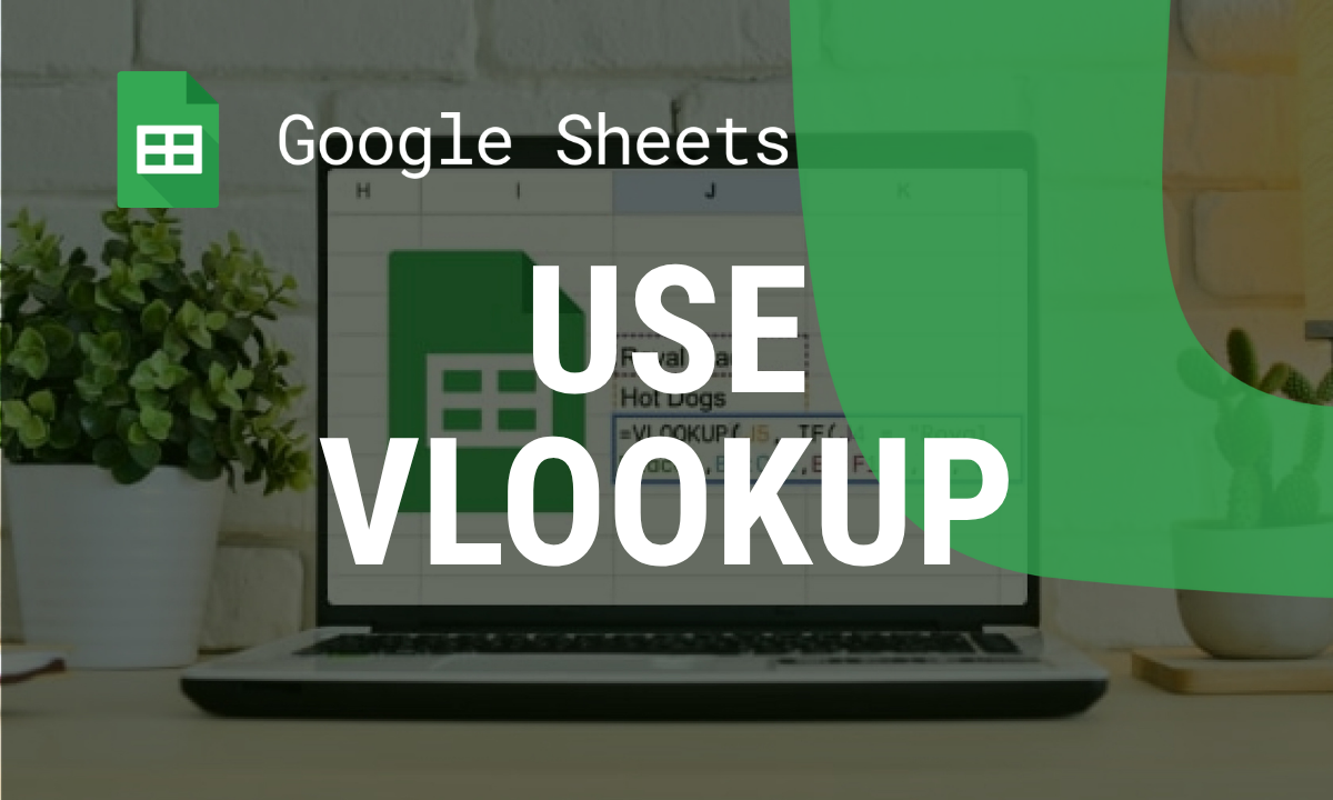 How to Use VLOOKUP with an IF Statement in Google Sheets